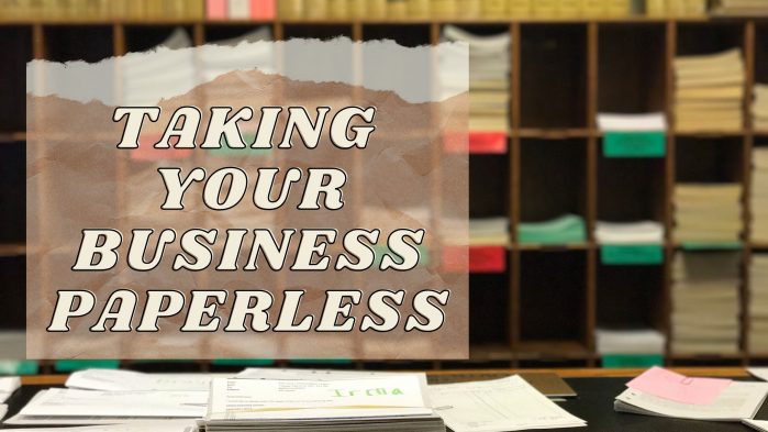 Taking Your Business Paperless